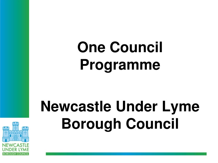 One Council Programme The Newcastle Under Lyme Borough Council