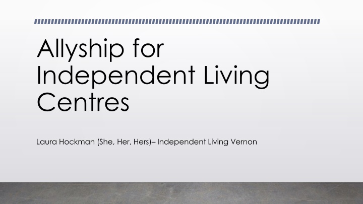 Allyship for Independent Living Centers Workshop