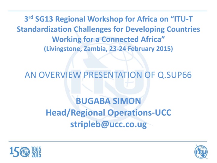 ITU-T Standardization Challenges for Developing Countries in Africa