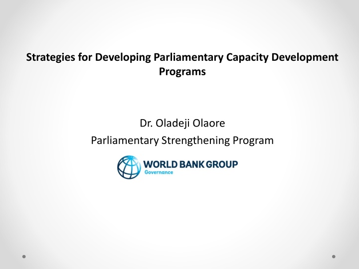 Enhancing Parliamentary Capacity Development Programs: Strategies and Approaches