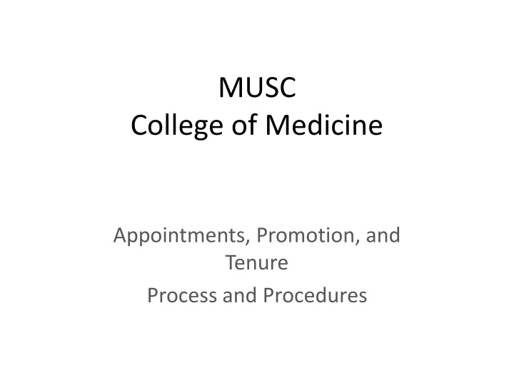 MUSC College of Medicine Promotion and Tenure Process