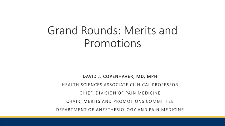 Faculty Merits and Promotions Overview