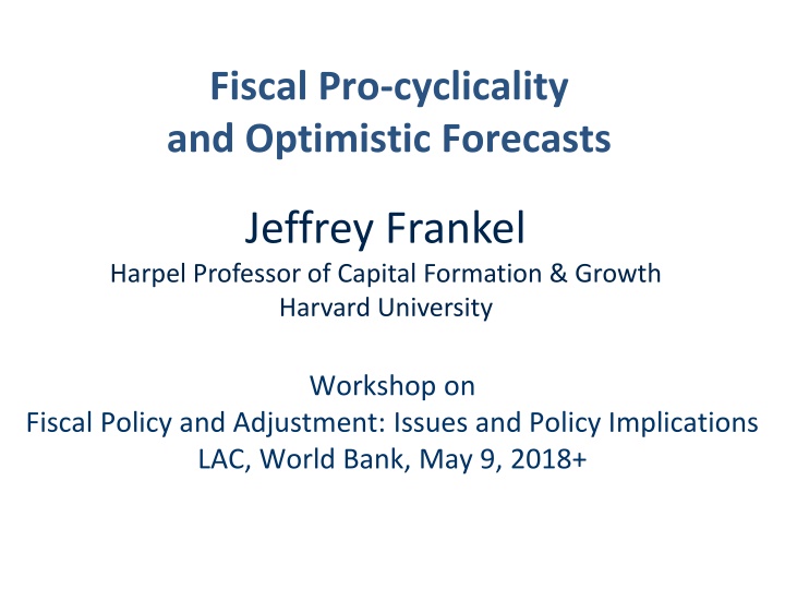 Fiscal Pro-cyclicality and Optimistic Forecasts in Developing Economies