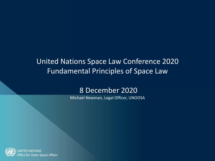 Overview of Fundamental Principles of Space Law and Outer Space Treaties