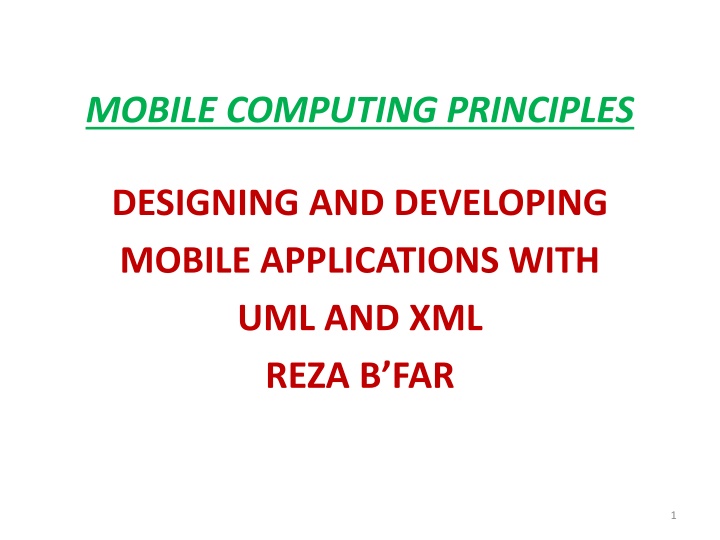 Introduction to Mobile Computing Principles and Designing Mobile Applications