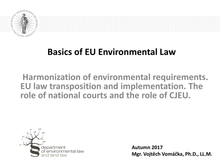 Overview of EU Environmental Law Harmonization and Implementation