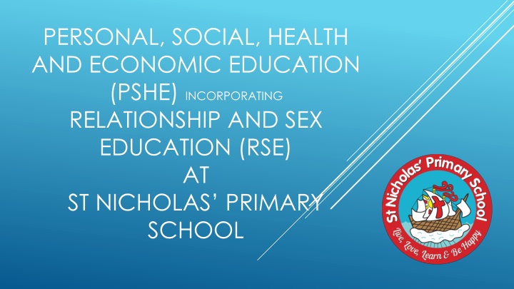 PSHE and Relationship Education at St. Nicholas Primary School