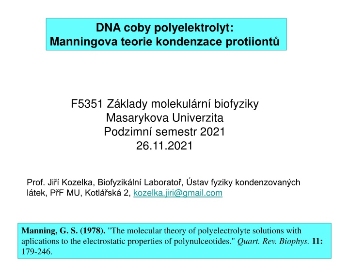 Electrostatic Properties of Polyelectrolyte Solutions for DNA Molecules