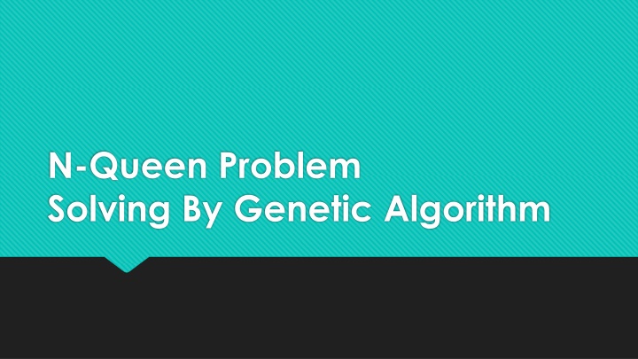 Solving N-Queen Problem Using Genetic Algorithm