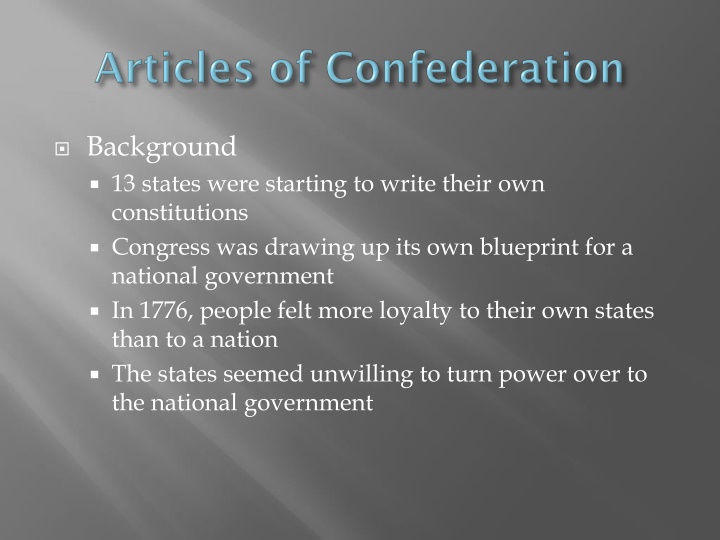 Challenges in Crafting the Articles of Confederation