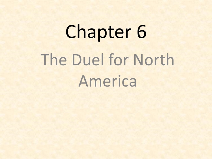 The Duel for North America: France's Colonization Efforts