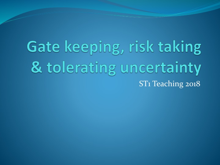 Diagnostic Strategies and Gatekeeping in General Practice