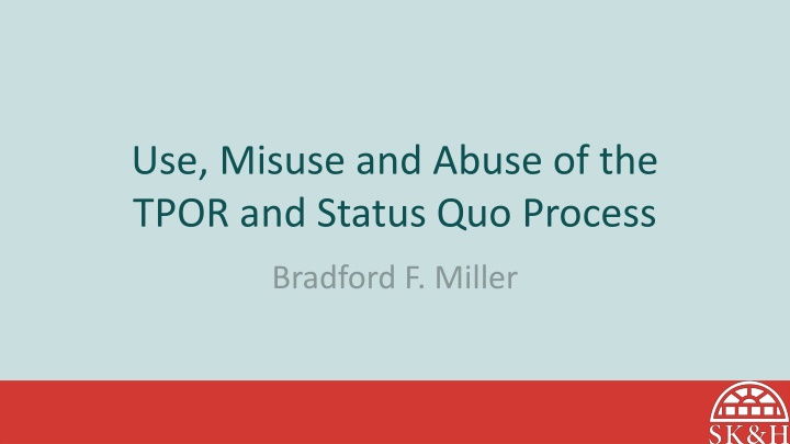 TPOR and Status Quo Process in Legal Procedures