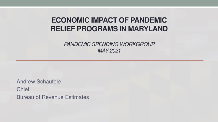 Economic Impact of Pandemic Relief Programs in Maryland May 2021