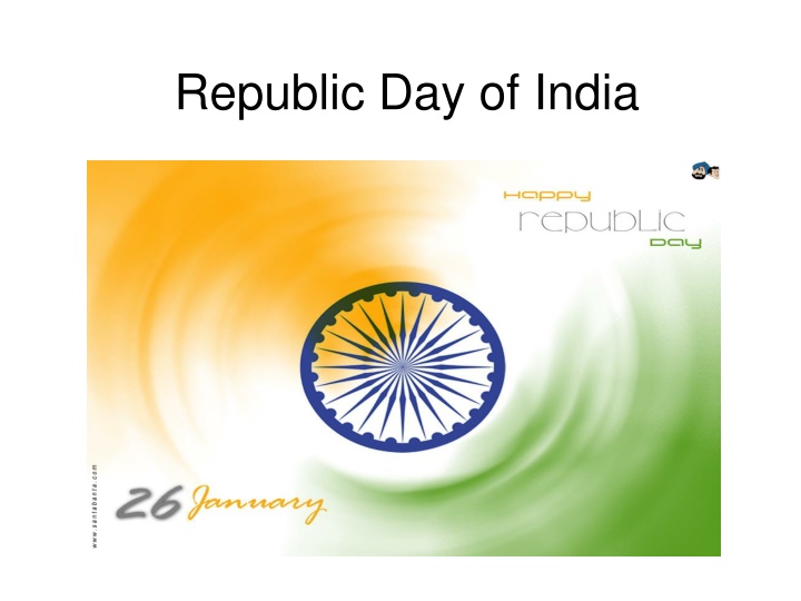 Celebrating Republic Day of India: History, Significance & Traditions