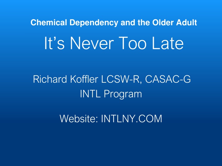 Chemical Dependency in Older Adults