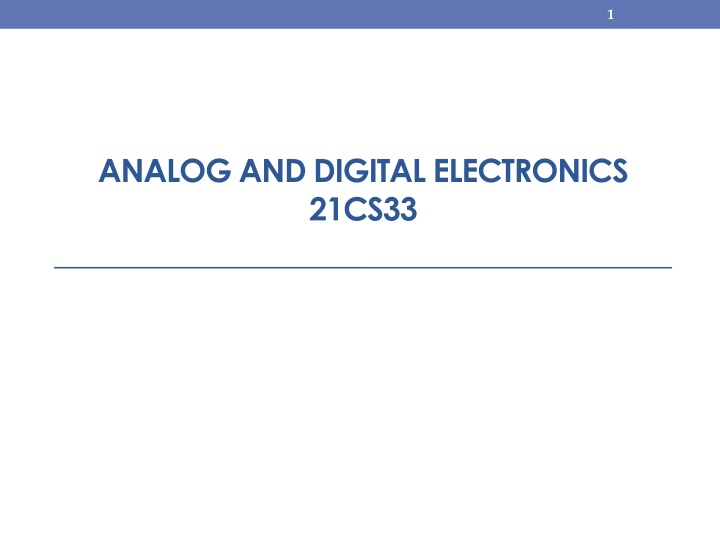 ANALOG AND DIGITAL ELECTRONICS 21CS33