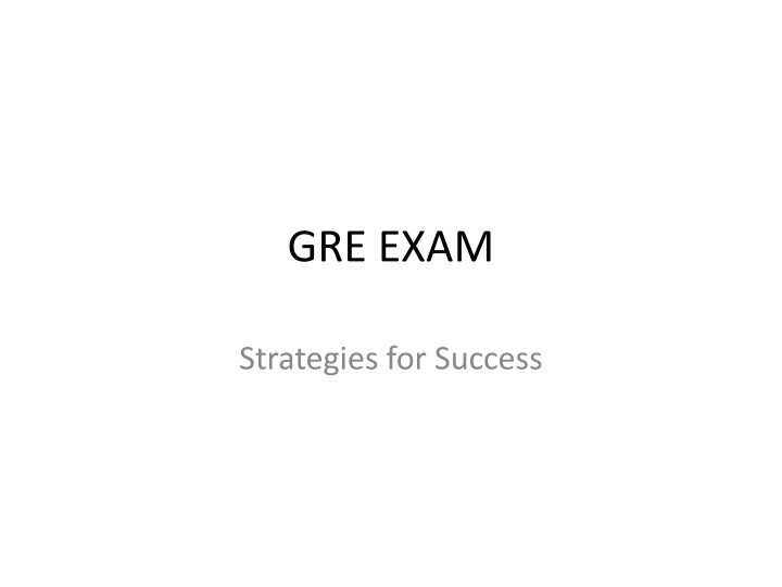 Mastering GRE Exam: Strategies, Structure, and Success Tips