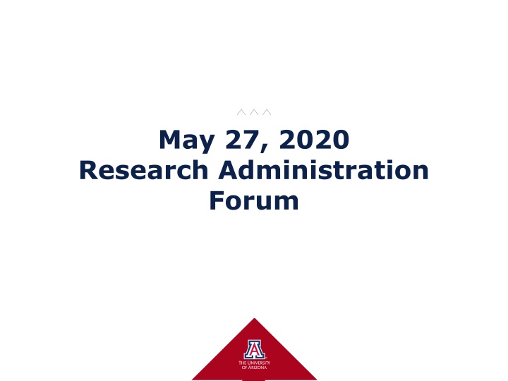 Research Administration Forum Discussion Highlights