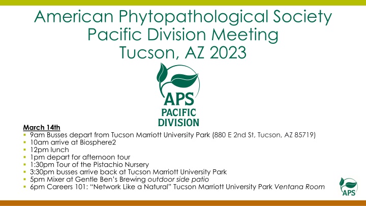 American Phytopathological Society Pacific Division Meeting 2023 in Tucson, AZ