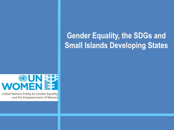 Gender Equality, SDGs, and Small Islands Developing States: Targets and Implementation