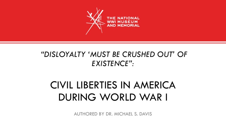 Civil Liberties and Dissent in America: World War I and Beyond