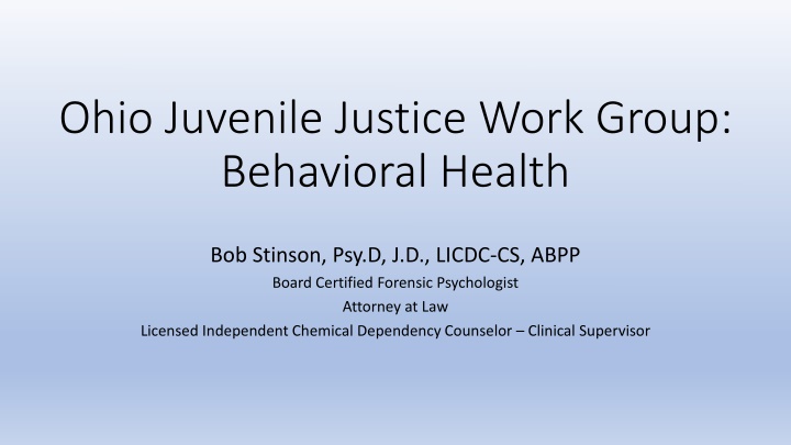 Ohio Juvenile Justice Work Group: Behavioral Health Strategies 2014 Review