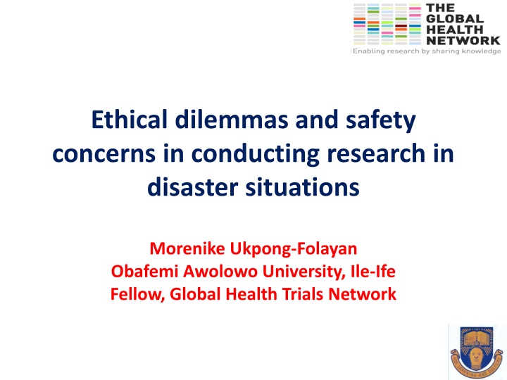 Ethical Dilemmas and Safety Concerns in Research during Health Disasters