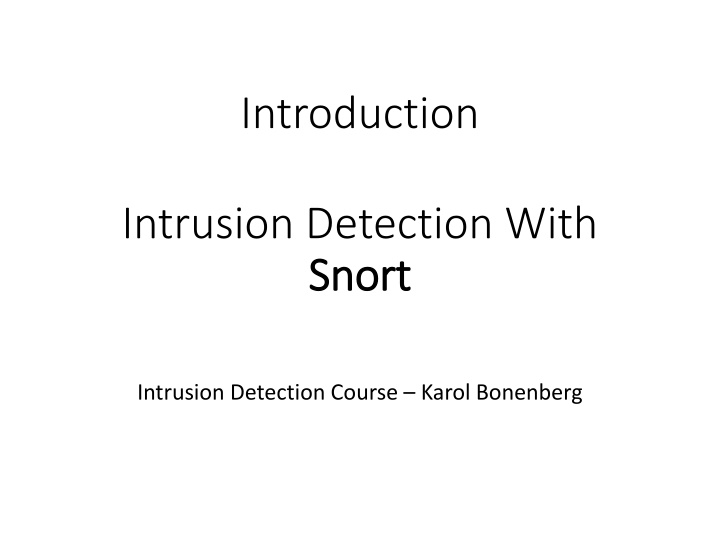 Mastering Intrusion Detection with Snort: A Comprehensive Guide