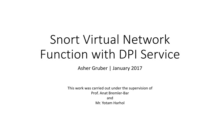 Enhancing Network Security Using Snort Virtual Network Function with DPI Service
