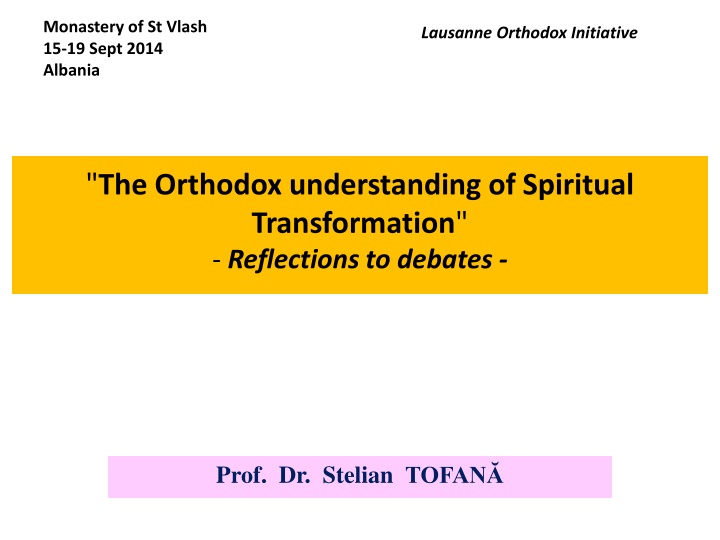 The Orthodox Understanding of Spiritual Transformation