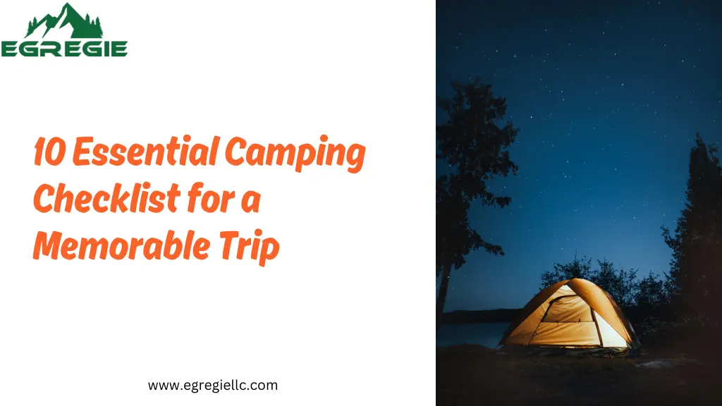 10 essential camping checklist for a memorable n.