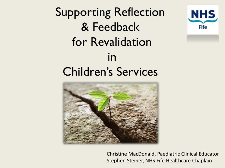 Enhancing Reflective Practice and Feedback for Revalidation in Pediatric Services