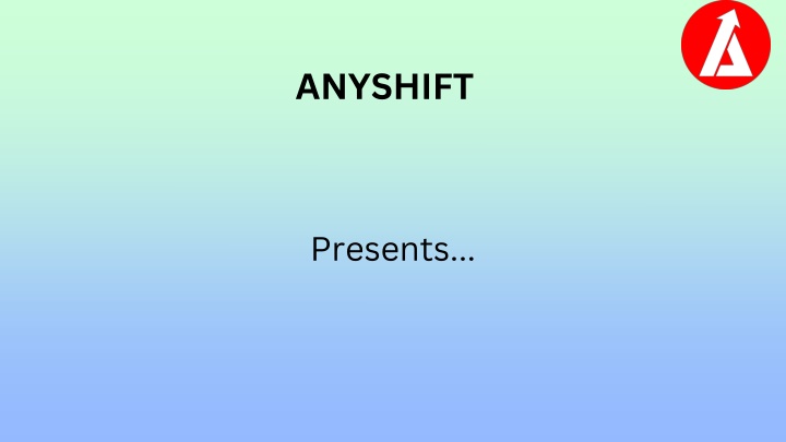 Simplify Your Workforce Management with AnyShift