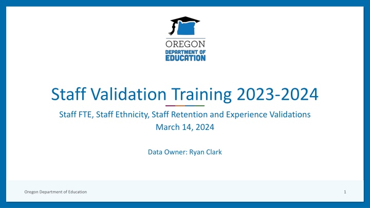 Staff Data Validation Training 2023-2024 Overview