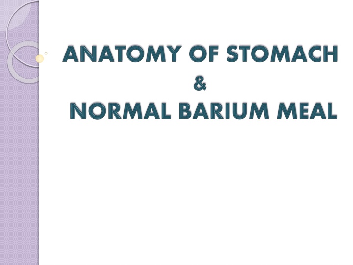 Comprehensive Guide to Stomach Anatomy, Histology, and Barium Meal Radiology
