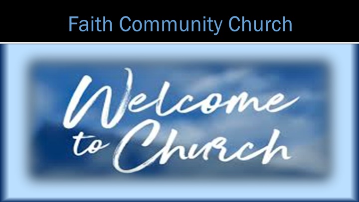 Faith Community Church: Building a Community of Faith, Hope, and Love