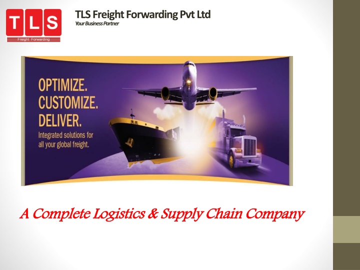 TLS Freight Forwarding Pvt Ltd: Your Business Partner for Complete Logistics & Supply Chain Solutions