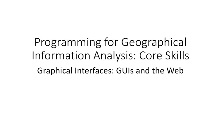 Introduction to Graphical User Interfaces (GUIs) in Python for Geographical Information Analysis