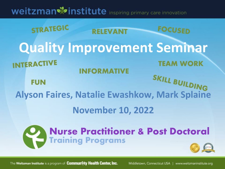 Quality Improvement Seminar on Teamwork and Informative Fun