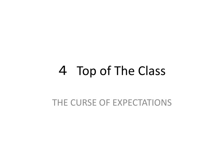 The Curse of Expectations in Education