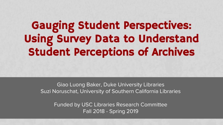 Student Perceptions of Archives Through Survey Data