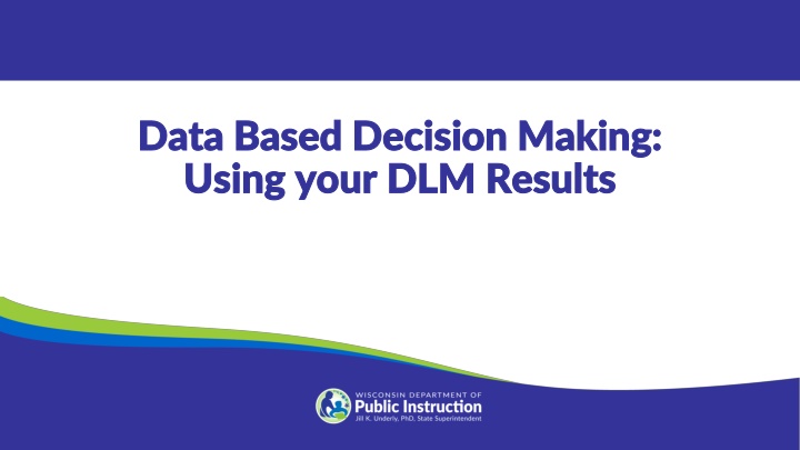 DLM Alternate Assessments for Students with Cognitive Disabilities