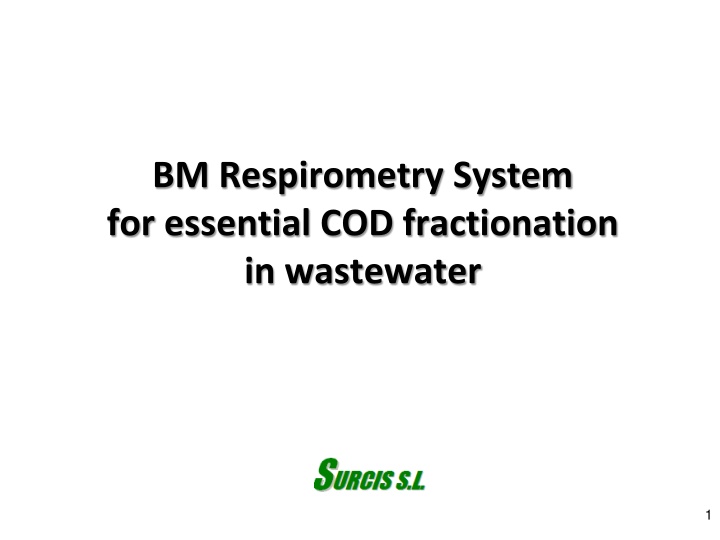 Advanced Respirometry System for Wastewater COD Fractionation