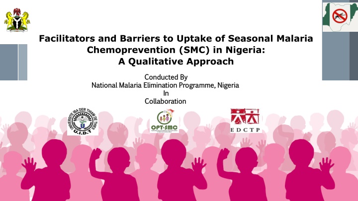 Facilitators and Barriers to Seasonal Malaria Chemoprevention Uptake in Nigeria