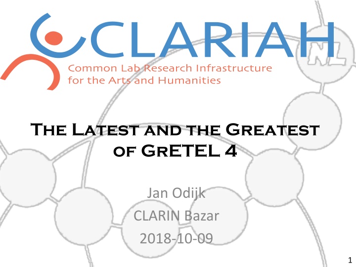 Latest Developments in GrETEL: An Overview of CLARIN, DARIAH, and CLARIAH Projects