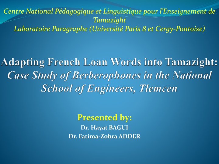 Multilingual Situation in Algeria: Influence of French Borrowings on Tamazight Varieties