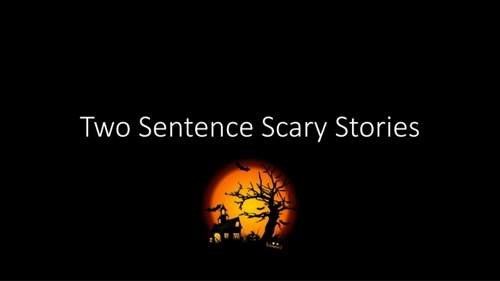 Chilling Two-Sentence Horror Stories Collection