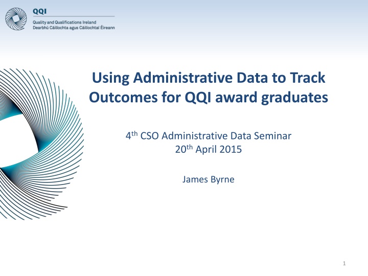 Analyzing QQI Award Graduates' Outcomes Using Administrative Data