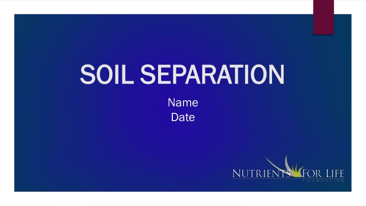 Soil Separation and Organic Material in Plant Growth